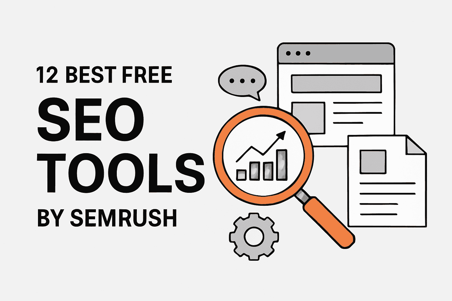 Semrush 平台核心价值:12 款顶级免费 SEO 工具深度解析